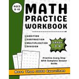 Math Workbook For Grades 3-4 With Addition, Subtraction, Multiplication And Division With Answers: Math Workbook For Beginners (Ages 8-10) With More Than 2000 Exercises
