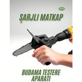 Matkap Ucu Şarjlı Matkap-Elektirli Matkap Dal Budama Testere Aparatı Zincirli Dönüştürücü