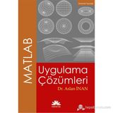 MATLAB UYGULAMA ÇÖZÜMLERİ - ASLAN İNAN
