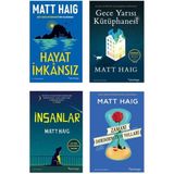 Matt Haig Roman Seti 4 Kitap (Hayat İmkansız + Gece Yarısı Kütüphanesi + İnsanlar + Zamanı Durdurmanın Yolları)