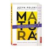 Matura Język polski Jak pisać i mówić? Sztuka argumentowania.