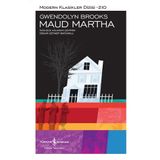 Maud Martha Ciltli Gwendolyn Brooks