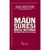 MAUN SURESI BÖYLE BUYURDU DIN MASKELI ZULME TANRI'NIN VURUŞU - YAŞAR NURI ÖZTÜRK