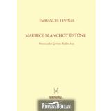 MAURICE BLANCHOT ÜSTÜNE - EMMANUEL LEVINAS