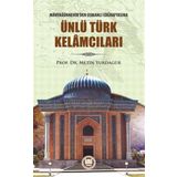 Maveraünnehir’den Osmanlı Coğrafyasına Ünlü Türk Kelamcıları - Metin Yurdagür