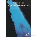 Mavi Derinliklerdeki Sır - Cahit Uçuk