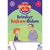 Mavi Kirpi Yayınları Belediye Başkanı Oldum - Mete Ile Çetin Işler Beklemesin - 4. Sınıf Hikaye Seti