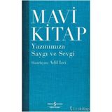 Mavi Kitap - Yazınımıza Saygı ve Sevgi - Adil İzei