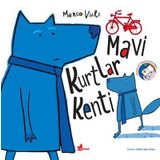 Mavi Kurtlar Kenti - Marco Viale
