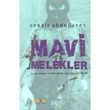 MAVI MELEKLER - CENGIZ ABDULLAYEV