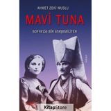 Mavi Tuna Ahmet Zeki Muslu