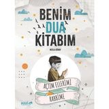 Mavi Uçurtma Yayınları Benim Dua Kitabım - Açtım Ellerimi Rabbime