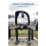 Mavi Vurgun - Hasan Kaya
