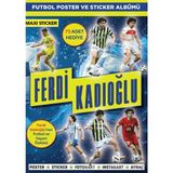 Maxi Yayıncılık Ferdi Kadıoğlu Poster ve Sticker Albümü 010