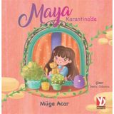 Maya Karantina'da - Müge Acar