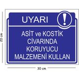 Mayeka Metal Asit ve Kostik Civarında Koruyucu Malzemeni Kullan 20X30 cm A4 Uyarı Iş Güvenliği Levhası - 20 x 30 cm