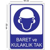 Mayeka Metal Baret ve Kulaklık Tak 15X20 cm Uyarı Iş Güvenliği Levhası - 15 x 20 cm