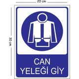 Mayeka Metal Can Yeleği Giy 20X30 cm A4 Uyarı Iş Güvenliği Levhası - 20 x 30 cm