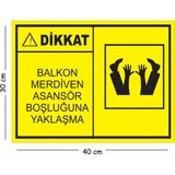 Mayeka Metal Dikkat Balkon Merdiven Asansör Boşluğuna Yaklaşma 30X40 cm A3 Uyarı Iş Güvenliği Levhası - 30 x 40 cm