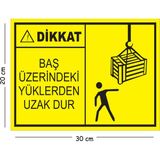 Mayeka Metal Dikkat Baş Üzerindeki Yüklerden Uzak Dur 20X30 cm A4 Uyarı Iş Güvenliği Levhası - 20 x 30 cm
