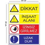 Mayeka Metal Dikkat Inşaat Alanı Izinsiz Girilmez Uzak Dur 20X30 cm A4 Uyarı Iş Güvenliği Levhası - 20 x 30 cm