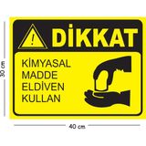 Mayeka Metal Dikkat Kimyasal Madde Eldiven Kullan 30X40 cm A3 Uyarı Iş Güvenliği Levhası - 30 x 40 cm