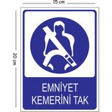 Mayeka Metal Emniyet Kemerini Tak 2 15X20 cm Uyarı Iş Güvenliği Levhası - 15 x 20 cm