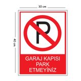Mayeka Metal Garaj Kapısı Park Etmeyiniz 30X40 Cm A3 Uyarı İş Güvenliği Levhası
