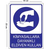 Mayeka Metal Kimyasallara Dayanıklı Eldiven Kullan 15X20 cm Uyarı Iş Güvenliği Levhası - 15 x 20 cm