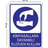 Mayeka Metal Kimyasallara Dayanıklı Eldiven Kullan 20X30 cm A4 Uyarı Iş Güvenliği Levhası - 20 x 30 cm