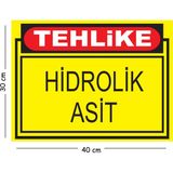Mayeka Metal Tehlike Hidrolik Asit 30X40 cm A3 Uyarı Iş Güvenliği Levhası - 30 x 40 cm