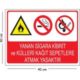 Mayeka Metal Yanan Sigara Kibrit ve Külleri Kağıt Sepetlere Atmak Yasaktır 30X40 cm A3 Uyarı Iş Güvenliği - 30 x 40 cm