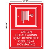 Mayeka Metal Yangın Dolaplarının Içine Kesinlikle Özel Eşya Koymayınız 30X40 cm A3 Uyarı Iş Güvenliği Levha - 30 x 40 cm
