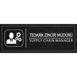 Mayeka Tedarik Zinciri Müdürü Isimlik Siyah Metal Kapı Isimliği Levhası Yönlendirme Tabelası