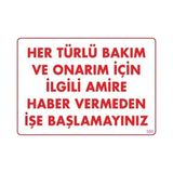 Mbb E-Ticaret Bakım ve Onarım Için Amire Haber Ver Uyarı Levhası 25X35 KOD:305
