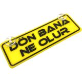 Mbb E-Ticaret Dön Bana Ne Olur Yazılı Sarı Dekor Plaka Vantuzlu Cam Süsü 22X7.5CM