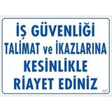 Mbb E-Ticaret Iş Güvenliği Talimat Uyarı Levhası 25X35 KOD:427