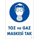 Mbb E-Ticaret Toz ve Gaz Maskesi Uyarı Levhası 25X35 Kod:18