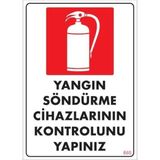 Mbb E-Ticaret Yangın Söndürme Tüpü Uyarı Levhası 25X35 KOD:860
