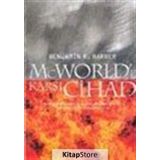 Mc World'e Karşı Cihad / Benjamin R. Barber