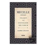 Mecelle - Kadir Canatan