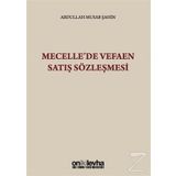 Mecelle'de Vefaen Satış Sözleşmesi - Abdullah Musab Şahin