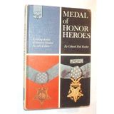 Medal of Honor Heroes Exciting Stories of Bravery Beyond the Call of Duty Landmark #111