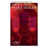Medea - Sesler - Christa Wolf - İş Bankası Kültür Yayınları