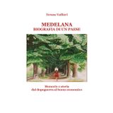 Medelana biografia di un paese. Memorie e storia dal dopoguerra al boom economico