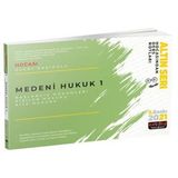 Medeni Hukuk 1 Ders Notları & Başlangıç Hükümleri-Kişiler Hukuku-Aile Hukuku