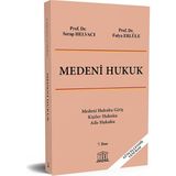 Medeni Hukuk 7.Bası - Serap Helvacı - Fulya Erlüle