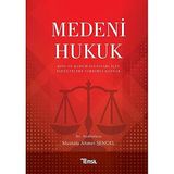 Medeni Hukuk: Kpss ve Kurum Sınavları İçin Fakültelere Yardımcı Kaynak