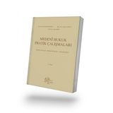 Medeni Hukuk Pratik Çalışmaları 21.BASKI Prof. Dr. M. Kemal OĞUZMAN, Prof. Dr. Aydın AYBAY, Prof. Dr. Suat SARI