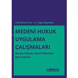 Medeni Hukuk Uygulama Çalışmaları: Borçlar Hukuku Genel Hükümler Eşya Hukuku